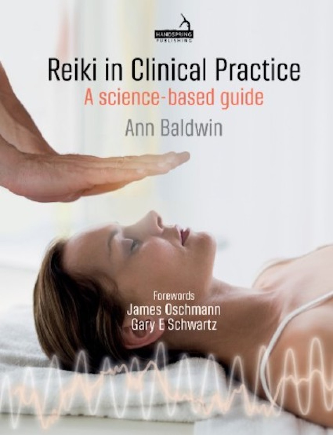 Dr. Ann Baldwin Publishes Book on Reiki in Clinical Practice
